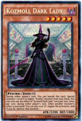 Kozmoll Dark Lady - SHVI-EN083 - Secret Rare - 1st Edition